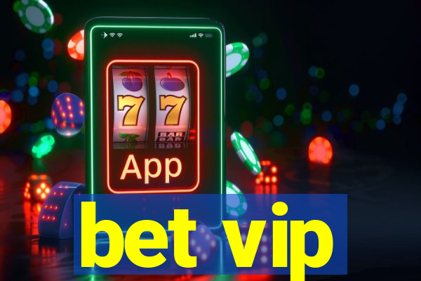 bet vip